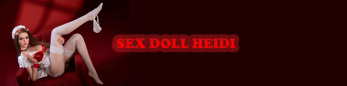 Sex Doll Heidi